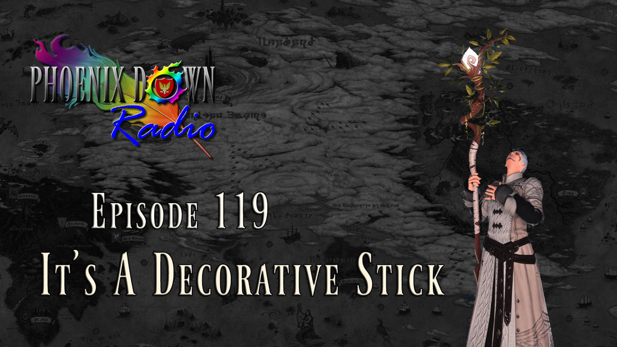 Episode 119 – A Decorative Stick
