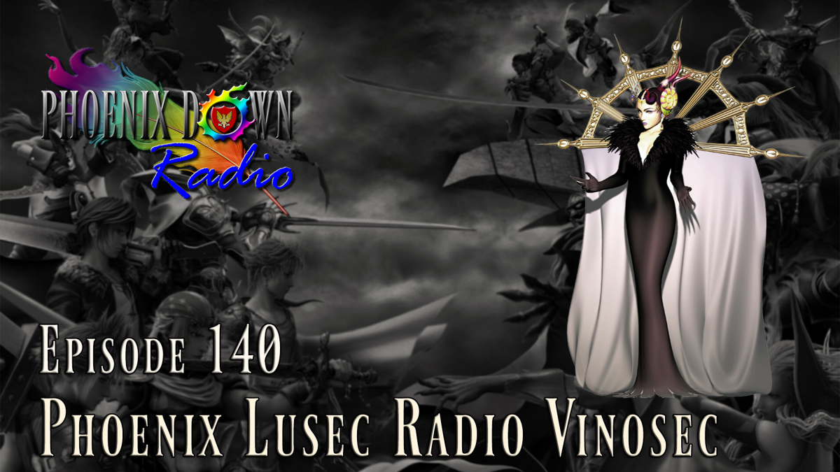 Episode 140 – Phoenix Lusec Radio Vinosec