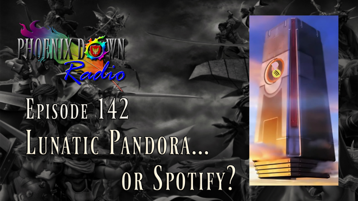 Episode 142 – Lunatic Pandora… or Spotify?