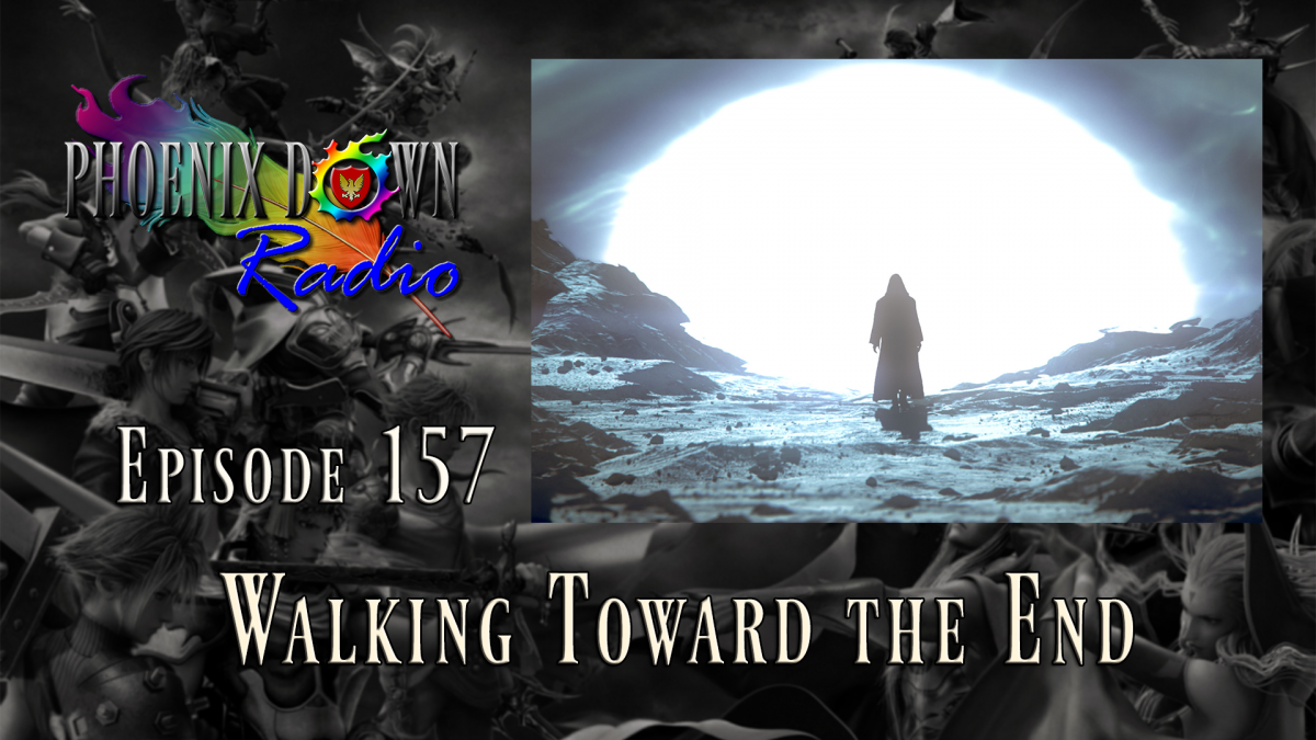 Episode 157 – Walking Toward the End