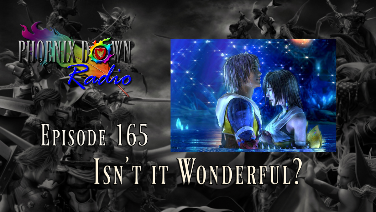 Episode 165 – Isn’t it Wonderful?