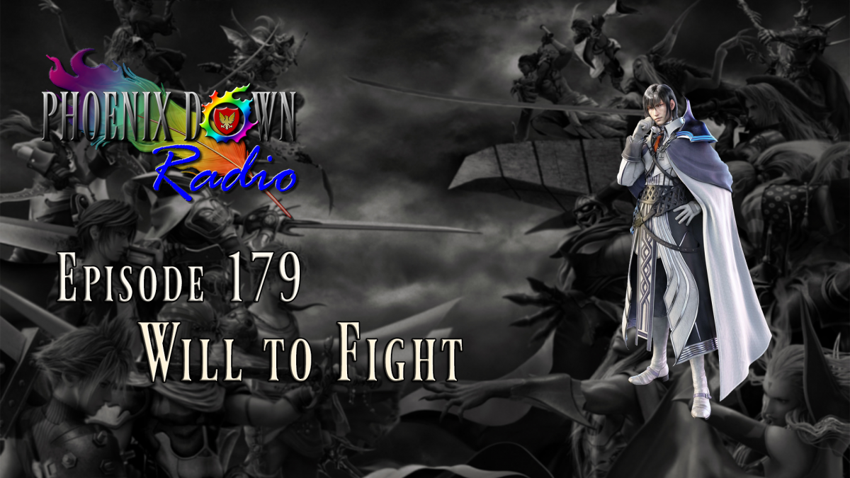 Episode 179 – Will to Fight