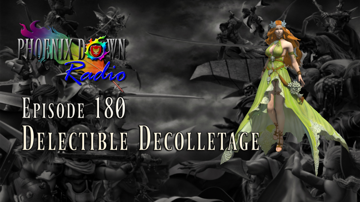 Episode 180 – Delectible Decolletage