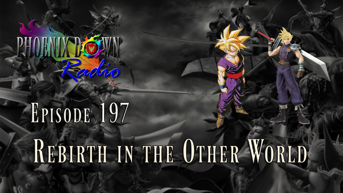 Episode 197 – Rebirth in the Other World