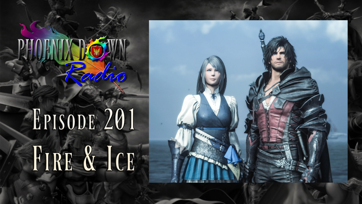 Episode 201 – Fire & Ice